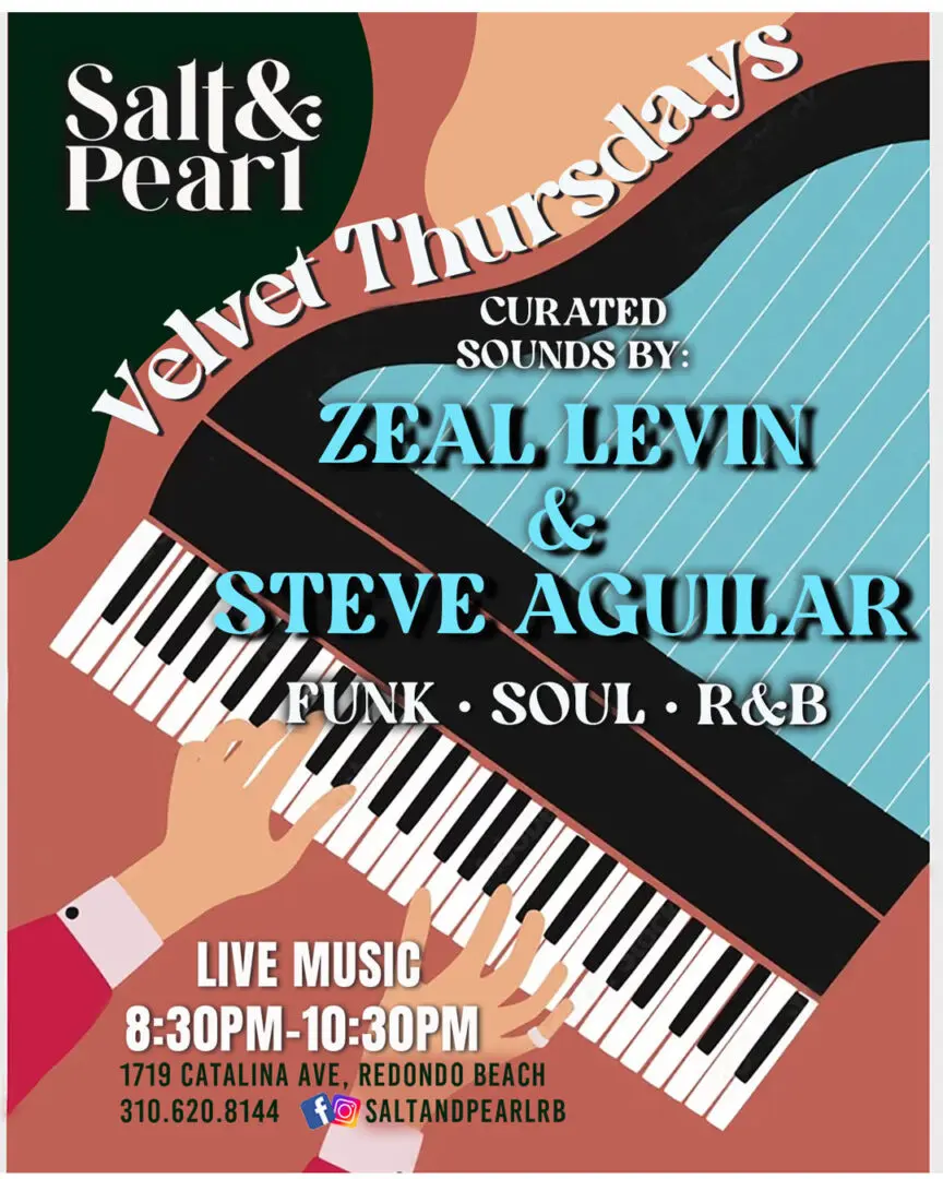 Live music: Zeal Levin & Steve Aguilar.